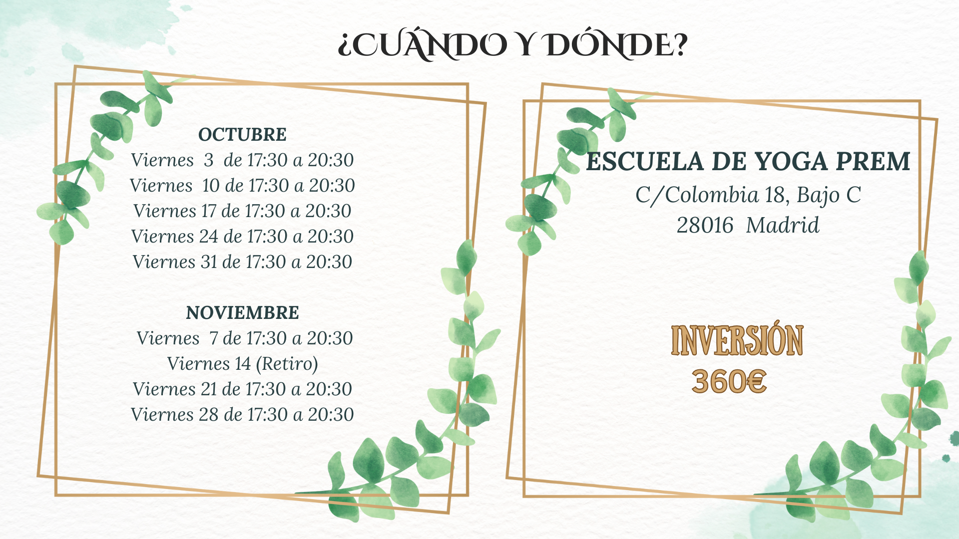 programa mindful self-compassion mindfulness y autocompasión cuándo viernes de octubre y noviembre y dónde escuela de yoga prem
